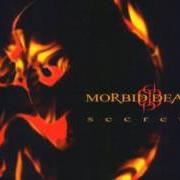 Le texte musical BELIEVE de MORBID DEATH est également présent dans l'album Secrets (2002)