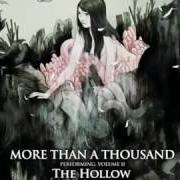 Le texte musical MY LONELY GRAVE de MORE THAN A THOUSAND est également présent dans l'album Volume ii: the hollow (2006)