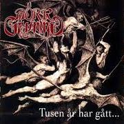 Le texte musical MÖRKRETS GRYNING de MORK GRYNING est également présent dans l'album Tusen år har gått