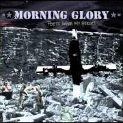 Le texte musical POETS WERE MY HEROES de MORNING GLORY est également présent dans l'album Poets were my heroes