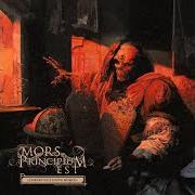 Le texte musical APPRENTICE OF DEATH de MORS PRINCIPIUM EST est également présent dans l'album Embers of a dying world (2017)