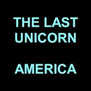 Le texte musical HAGGARD'S UNICORNS de AMERICA est également présent dans l'album The last unicorn soundtrack (1982)