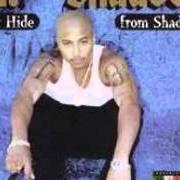 Le texte musical GANGSTERS de MR. SHADOW est également présent dans l'album Can't hide from shadow (2000)