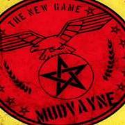 Le texte musical A NEW GAME de MUDVAYNE est également présent dans l'album The new game (2008)