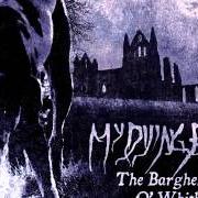 Le texte musical THE BARGHEST O' WHITBY de MY DYING BRIDE est également présent dans l'album The barghest o' whitby - ep (2011)