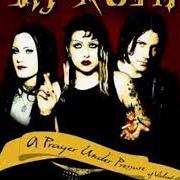 Le texte musical BEAUTY FIEND de MY RUIN est également présent dans l'album A prayer under pressure of violent anguish (2001)