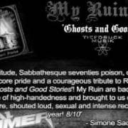 Le texte musical EXCOMMUNICATED de MY RUIN est également présent dans l'album Ghosts and good stories (2010)