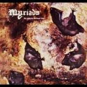 Le texte musical SEDUCTIVE HATE de MYRIADS est également présent dans l'album In spheres without time (1999)