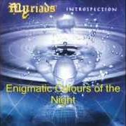 Le texte musical FALLING IN THE EQUINOX de MYRIADS est également présent dans l'album Introspection (2002)