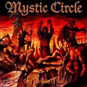 Le texte musical SATANIC RITUALS de MYSTIC CIRCLE est également présent dans l'album Open the gates of hell (2003)