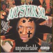 Le texte musical SHINE de MYSTIKAL est également présent dans l'album Unpredictable (1997)