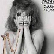 Le texte musical EL ÚLTIMO PRIMATE de NAJWA NIMRI est également présent dans l'album El ultimo primate (2010)