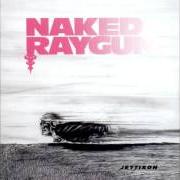 Le texte musical THE MULE de NAKED RAYGUN est également présent dans l'album Jettison (1988)