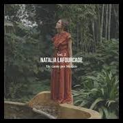 Le texte musical ALMA MÍA / TÚ ME ACOSTUMBRASTE / SOLEDAD Y EL MAR de NATALIA LAFOURCADE est également présent dans l'album Un canto por méxico, vol. 2 (2021)