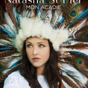 Le texte musical CAP ENRAGÉ de NATASHA ST-PIER est également présent dans l'album Mon acadie (2015)