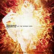 Le texte musical LIFE DAMAGES THE LIVING de NEAERA est également présent dans l'album Let the tempest come (2006)