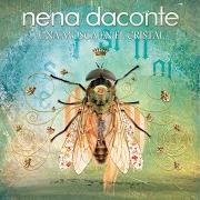 Le texte musical POR TI de NENA DACONTE est également présent dans l'album Una mosca en el cristal (2010)