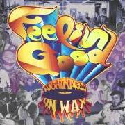 Le texte musical MASTER PLAN de NIGHTMARES ON WAX est également présent dans l'album Feelin' good (2013)