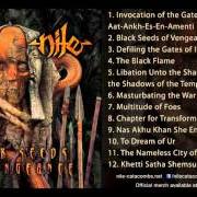 Le texte musical KHETTI SATHA SHEMSU de NILE est également présent dans l'album Black seeds of vengeance (2000)