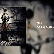 Le texte musical ENDURING THE ETERNAL MOLESTATION OF FLAME de NILE est également présent dans l'album At the gate of sethu (2012)