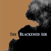 The blackened air