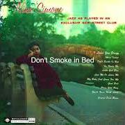 Le texte musical DON'T SMOKE IN BED de NINA SIMONE est également présent dans l'album Little girl blue (1958)
