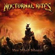 Le texte musical END OF DAYS de NOCTURNAL RITES est également présent dans l'album New world messiah (2004)
