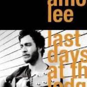 Le texte musical MAKIN LOVE de AMOS LEE est également présent dans l'album Amos lee   all song