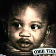 Le texte musical I PRETEND de OBIE TRICE est également présent dans l'album Bottoms up (2012)