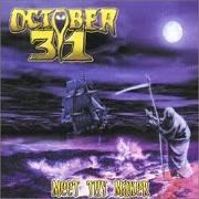 Le texte musical FOR THERE IS WAR! de OCTOBER 31 est également présent dans l'album Meet thy maker (2000)