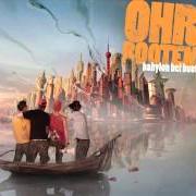 Le texte musical NUMBER ONE de OHRBOOTEN est également présent dans l'album Babylon bei boot (2007)