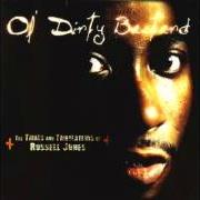 Le texte musical ANYBODY (REMIX) de OL' DIRTY BASTARD est également présent dans l'album Trials & tribulations of russell jones (2002)