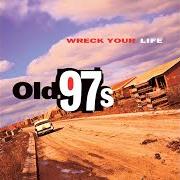 Le texte musical VICTORIA de OLD 97'S est également présent dans l'album Wreck your life (1995)