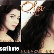 Le texte musical MI ETERNO AMOR SECRETO de OLGA TAÑÓN est également présent dans l'album Nuevos senderos (1996)
