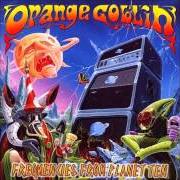 Le texte musical LAND OF SECRET DREAMS de ORANGE GOBLIN est également présent dans l'album Frequencies from planet ten (1997)