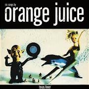 Le texte musical PUNCH DRUNK de ORANGE JUICE est également présent dans l'album Texas fever (1984)