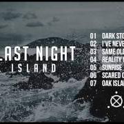Le texte musical SUNRISE de OUR LAST NIGHT est également présent dans l'album Oak island (2013)