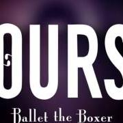 Le texte musical BOXER de OURS est également présent dans l'album Ballet the boxer 1 (2013)