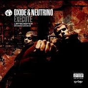 Le texte musical FOOT 2 DA FLOOR de OXIDE & NEUTRINO est également présent dans l'album Execute (2001)