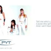 Le texte musical YOU DON'T KNOW de P.Y.T. est également présent dans l'album P.Y.T. (down with me) (2001)