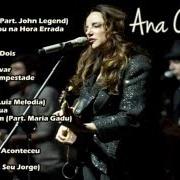 Le texte musical CONFÉSSÓ de ANA CAROLINA est également présent dans l'album Mega hits - ana carolina (1999)