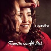 Le texte musical DA VILA VINTÉM AO FIM DO MUNDO de ANA CAROLINA est également présent dans l'album Fogueira em alto mar, vol. 1 (2019)