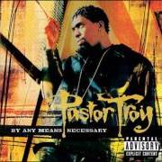 Le texte musical LIL SNAP & LIL KILLA de PASTOR TROY est également présent dans l'album By any means necessary (2004)