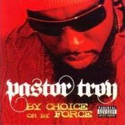 Le texte musical CROSSROADS de PASTOR TROY est également présent dans l'album By choice or by force (2006)