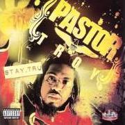 Le texte musical ME ACTIN' UP de PASTOR TROY est également présent dans l'album Stay tru (2006)