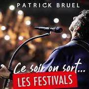 Le texte musical LA JAVA BLEUE de PATRICK BRUEL est également présent dans l'album Entre deux  a l'olympia (2003)