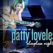 Le texte musical I FORGOT MORE THAN YOU'LL EVER KNOW de PATTY LOVELESS est également présent dans l'album Sleepless nights (2008)