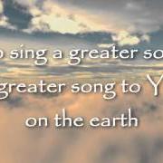 Le texte musical A GREATER SONG de PAUL BALOCHE est également présent dans l'album A greater song lyrics