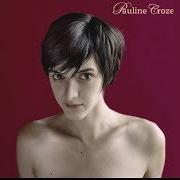 Le texte musical JE FERAI SANS de PAULINE CROZE est également présent dans l'album Pauline croze (2005)