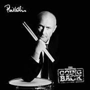 Le texte musical TAKE ME IN YOUR ARMS (ROCK ME A LITTLE WHILE) de PHIL COLLINS est également présent dans l'album Going back (2010)